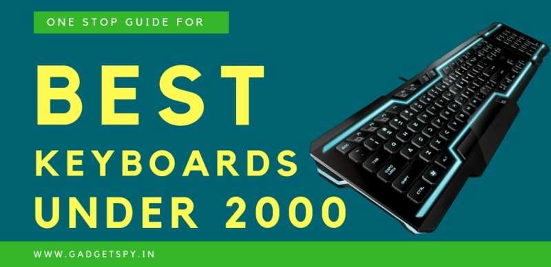 5 Best Keyboards Under Rs 1500 - Rs 2000 In India | April 2019