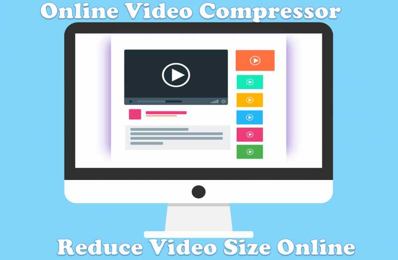 5 Best Online Video Compressor Tools To Reduce Video Size For Free