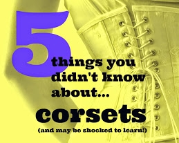 5 Facts You Didn’t Know About The History Of Corsets - Flavorsofworld.com 5 Facts You Didn’t Know About The History Of Corsets