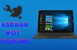 5 Methods To Fix Taskbar Not Working In Windows 10 (2018)