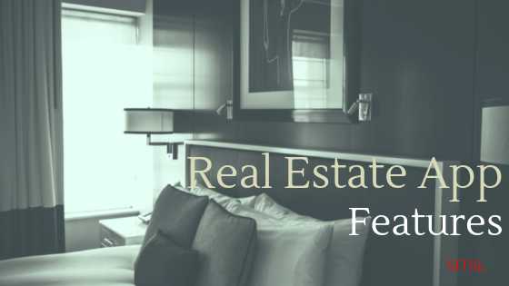 5 Necessary Features For A Real Estate App