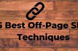 5 Off Page SEO Techniques That’ll work Amazingly in 2019 and Beyond