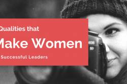 5 Qualities that Make Women as Successful Leaders
