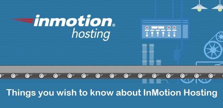 5 Things To Consider Before Signing With InMotion Hosting | DH