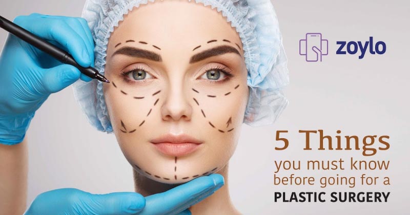 5 Things You Must Know Before Going For A Plastic Surgery