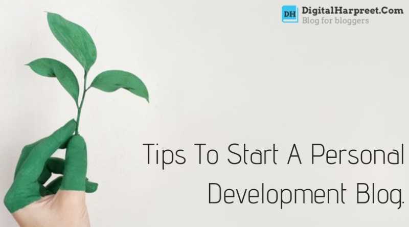 5 Tips To Start A Personal Development Blog In 2018