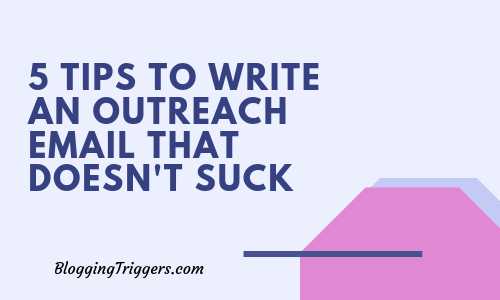 5 Tips To Write An Outreach Email That Doesn