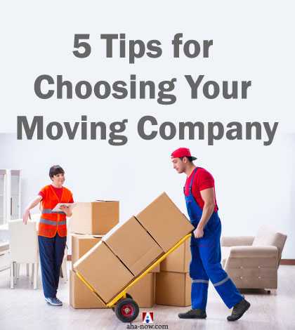 5 Tips For Choosing Your Moving Company
