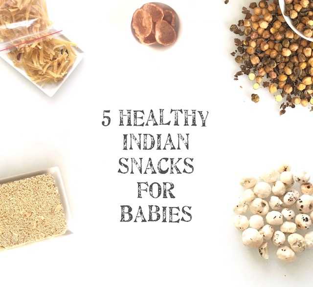 5 Healthy Indian Baby Snacks!