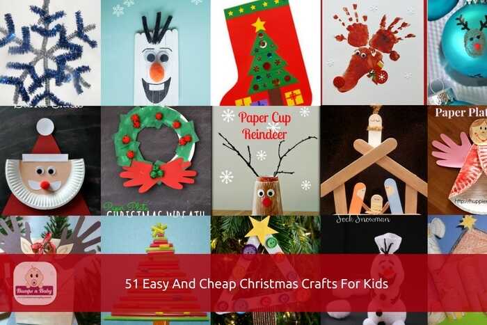 51 Christmas Crafts For Kids To Make - Easy And Cheap Ideas