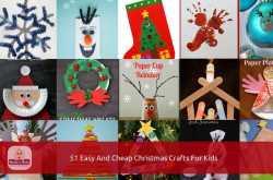 51 Christmas Crafts for Kids to Make - Easy and Cheap Ideas
