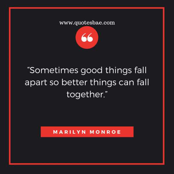 51 Move On Quotes After Break Up With It