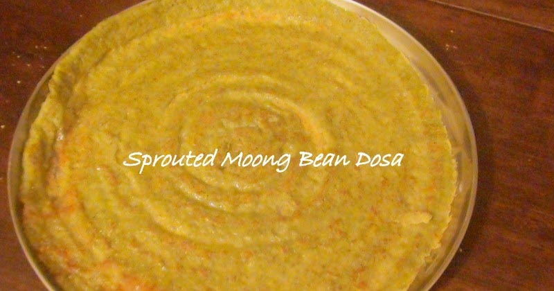 510:Green Moong  Sprouts Dosa Without Rice/Sprouted Green Moong  Bean Dosa Without Rice