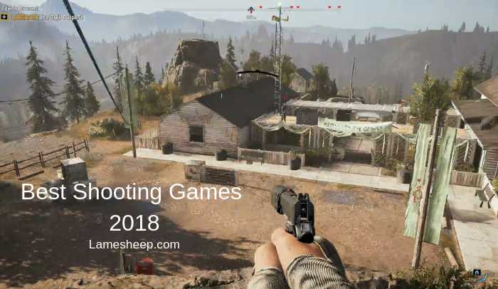 6 Best Shooting Games 2018 You Must Play - Lamesheep