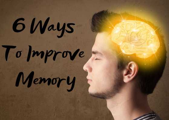 6 Ways To Improve Your Memory - Lifestylica