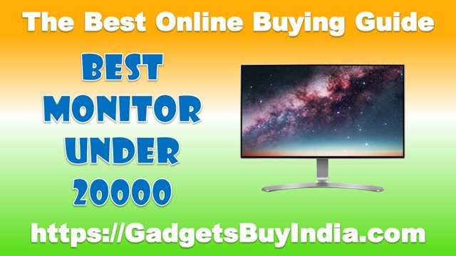 7 Best Monitor Under 20000 Rs In India 2019 [Experts Picks]