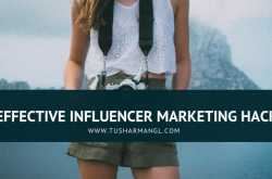 7 Effective Influencer Marketing Hacks