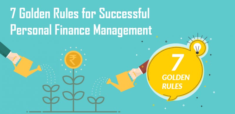 7 Golden Rules For Successful Personal Finance Management - ISPEAKSFORUM