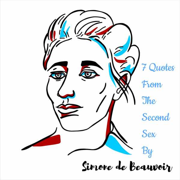 7 Quotes From Simone De Beauvoir