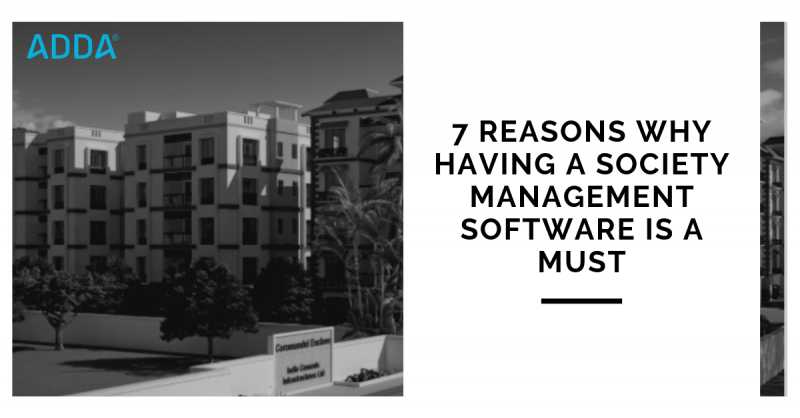 7 Reasons Why Having A Society Management Software Is A Must
