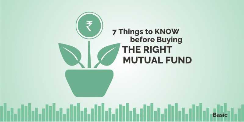 7 Things To KNOW Before Buying THE RIGHT MUTUAL FUND