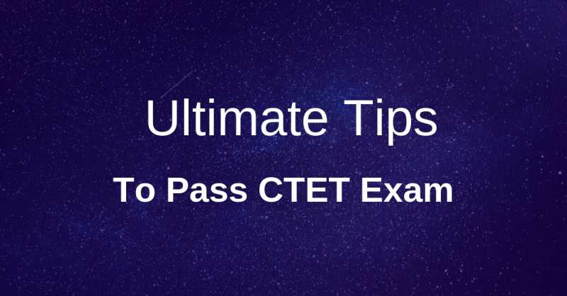 7 Ultimate Tips - How To Pass CTET Exam 2019 In 3 Months - The Darshika