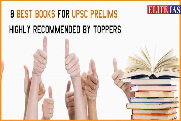 8 Best Books For UPSC Prelims 2019 Highly Recommended By Toppers