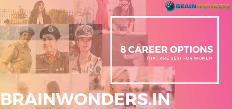 8 CAREER OPTIONS THAT ARE BEST FOR WOMEN