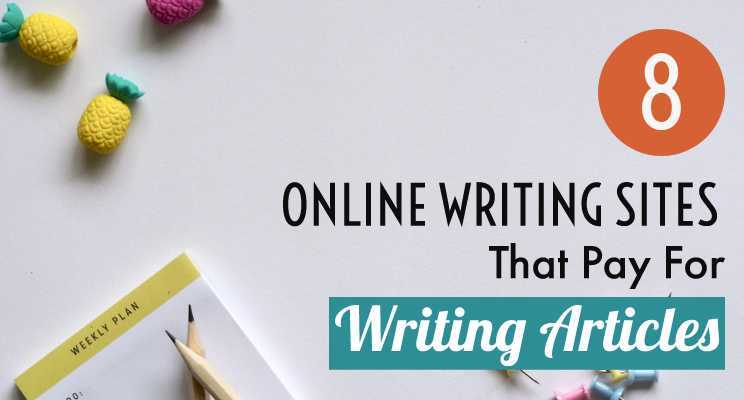 8 Online Writing Sites That Pay For Writing Articles - Lifez Eazy