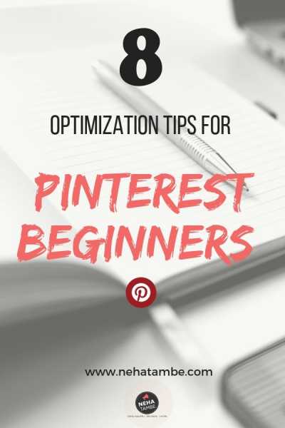 8 Optimization Tips For Pinterest Profile - Digital Marketer | Content Writer | Mom Blogger