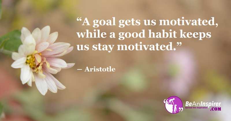 8 Tips On How To Stay Motivated | BeAnInspirer