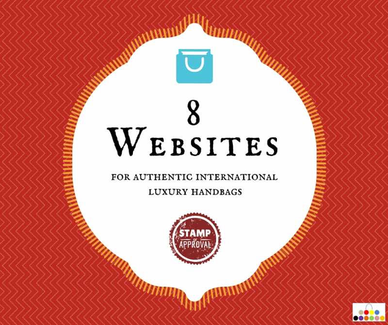 8 Websites To Scout For Authentic International Luxury Handbags