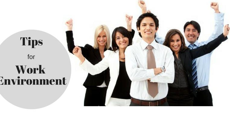 8 Tips For Better Work Environment In Small Business