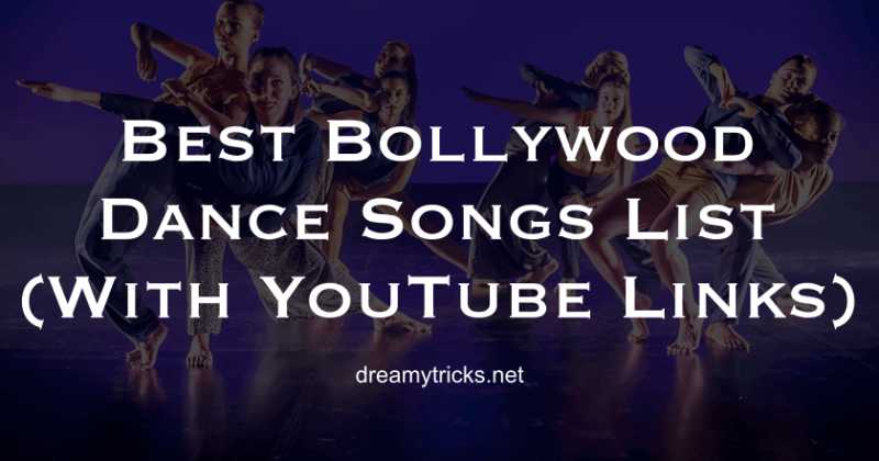 80 Best Bollywood Dance Songs List (With YouTube Links)