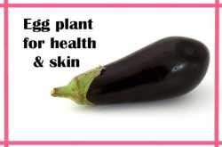 9 Benefits of eggplant you should be aware of | Lynnai Style