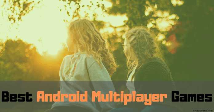 9 Best Android Multiplayer Games (Free And Paid) 2019 - Android Strike
