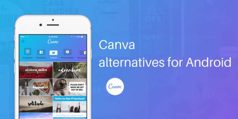 9 Best Canva App Alternatives For Android