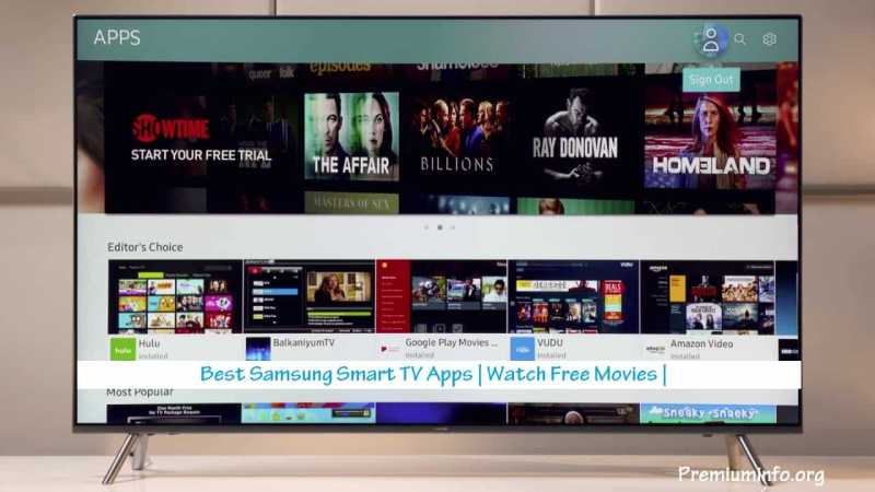 9 Best Samsung Smart TV Apps | Watch Free Movies | 2019 - PremiumInfo