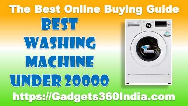 9 Best Washing Machine Under 20000 Rs In India 2018 [Experts Picks]