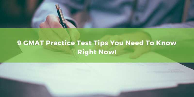 9 GMAT Practice Test Tips You Need To Know - CrackVerbal