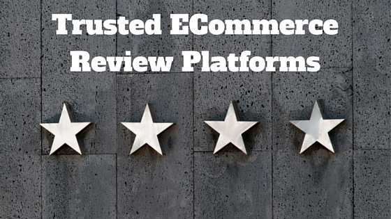 9 Online Customer Review Websites To Collect Your Business And Product Reviews
