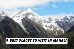 9 Places to Visit in Manali in May - July | Manali, Himachal Pradesh
