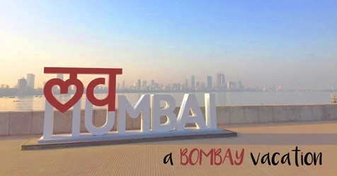 A Bombay Vacation For Your Soul I I Hobogobo.com