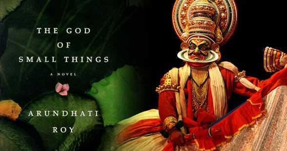 A Book Review - The God Of Small Things - By Arundhati Roy 