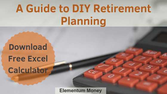 A Complete Guide To DIY Retirement Planning | Elementum Money