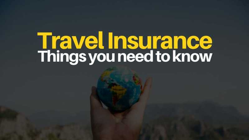 A Comprehensive Guide To Travel Insurance | Tale Of 2 Backpackers