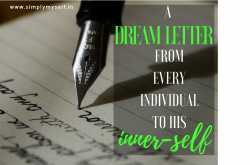 A Dream letter To Inner Self - SIMPLY MYSELF