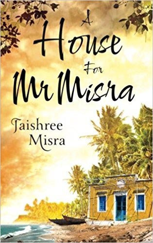 A House For Mr.Misra | Jaishree Misra | Book Review