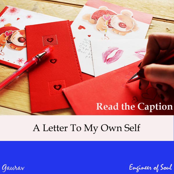A Letter To My Own Self