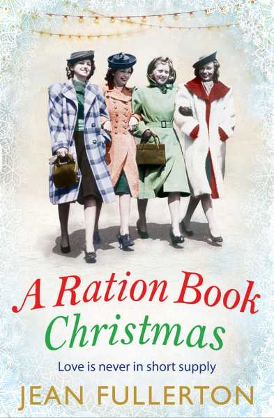A Ration Book Christmas By Jane Fullerton - Blog Tour #bookreview @rararesources  @JeanFullerton_